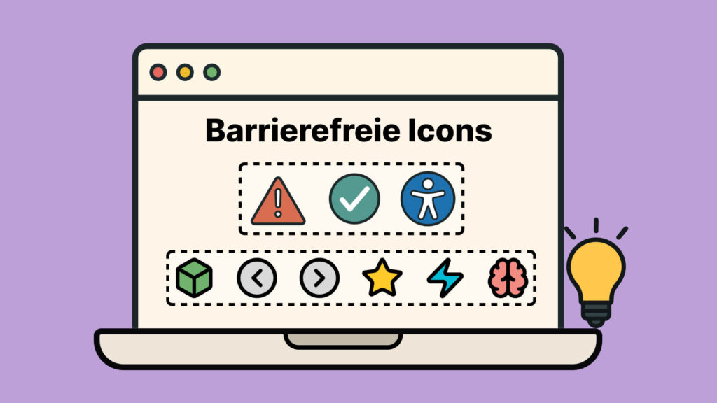 Laptop zeigt barrierefreie Icons: Warnung, Häkchen, Accessibility-Symbol, Würfel, Pfeile, Stern, Blitz, Gehirn