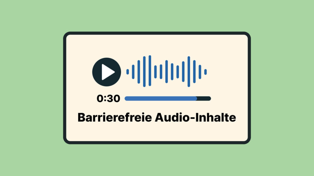 Audio-Player mit Wellenform-Anzeige, 30-Sekunden-Timeline für barrierefreie Audio-Inhalte