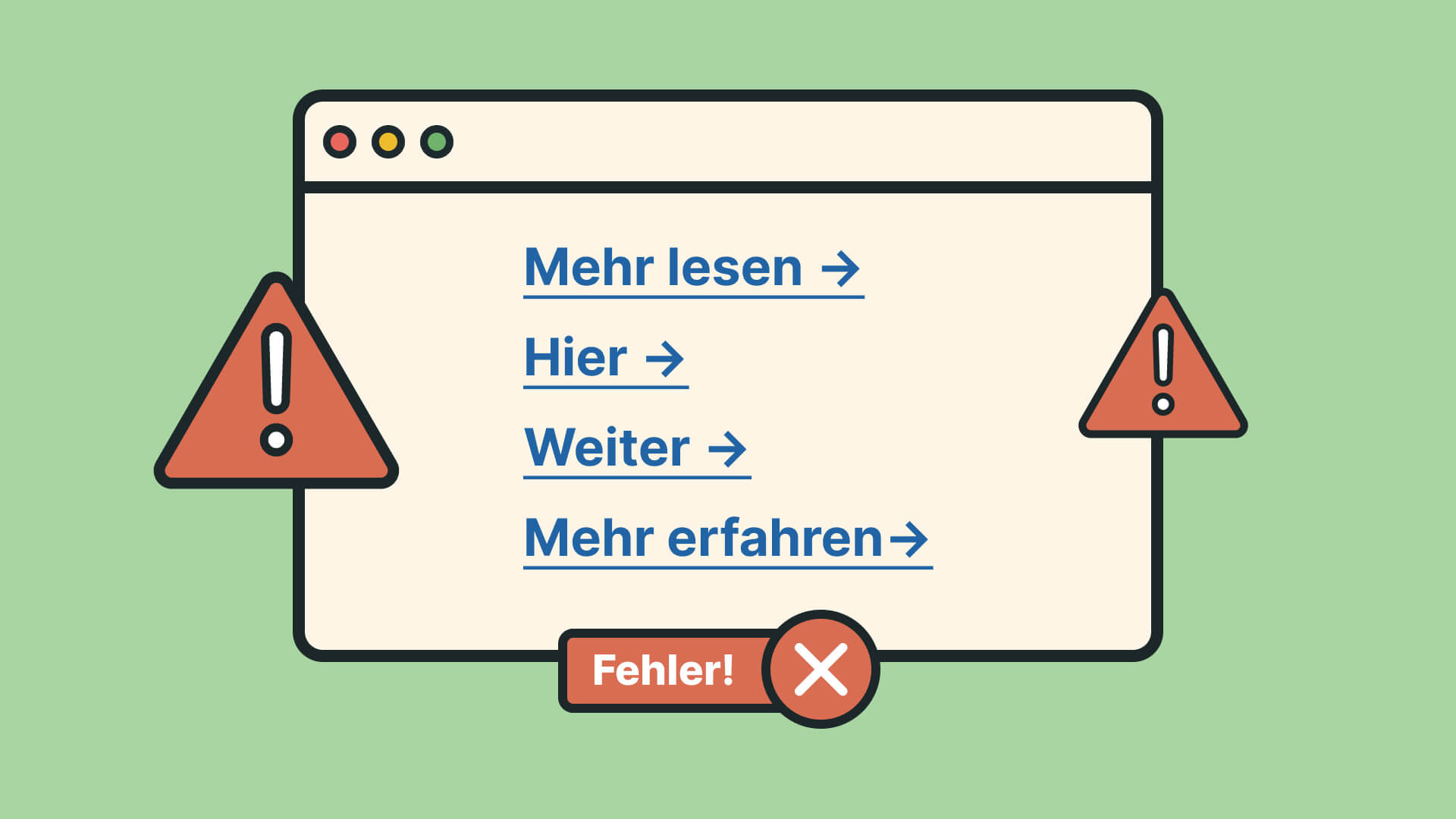Browser mit nichtssagenden Links wie 'Hier', 'Weiter', 'Mehr lesen', umgeben von Warnzeichen und Fehler-Symbol