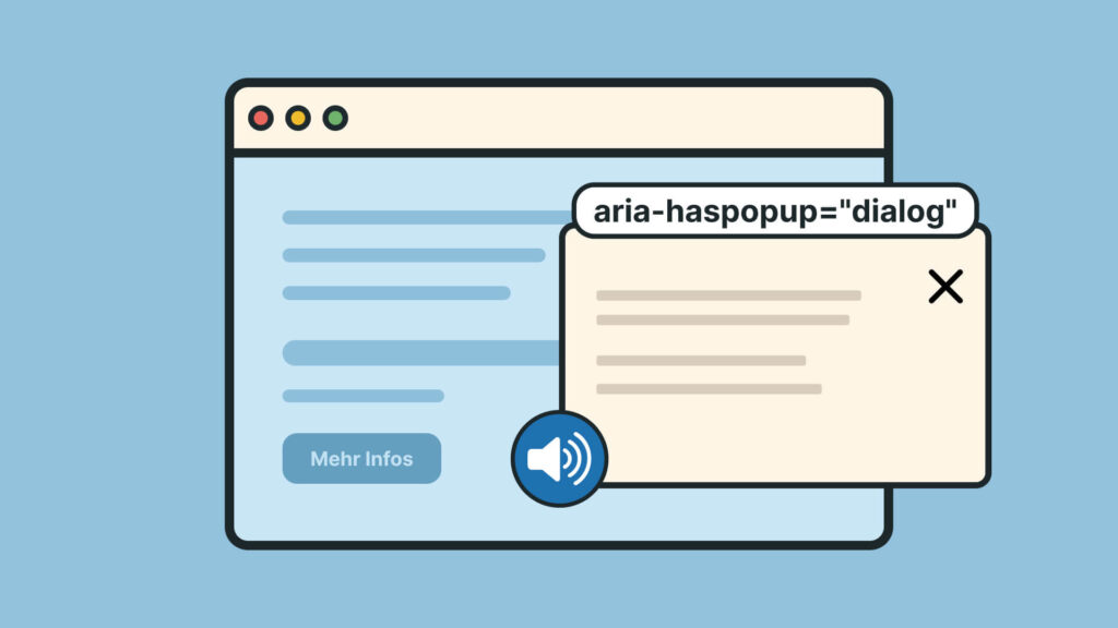 Browser mit Dialog-Popup zeigt aria-haspopup='dialog' Code und Audio-Symbol für Screenreader-Ankündigung