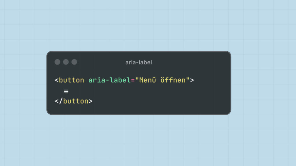 Code-Editor zeigt HTML-Button mit aria-label='Menü öffnen' für Hamburger-Menü
